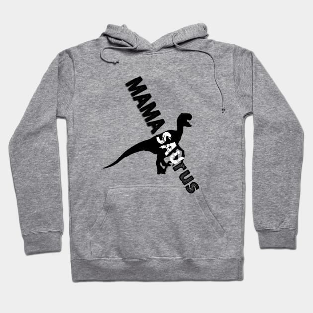 Mamasaurus Hoodie by Belbegra